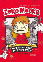 Zeke Meeks vs the Putrid Puppet Pals (Zeke Meeks)