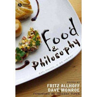 Food & Philosophy: Eat, Think, and Be Merry: Food & Philosophy | ADLE International