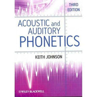 Acoustic and Auditory Phonetics | ADLE International