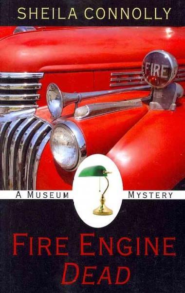 Fire Engine Dead (Wheeler Publishing Large Print Cozy Mysteries: Museum Mysteries)