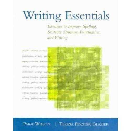 Writing Essentials: Exercises to Improve Spelling, Sentence Structure, Punctuation, and Writing | ADLE International