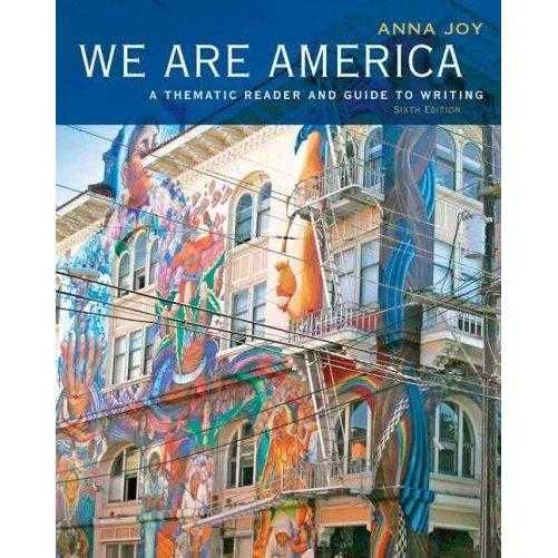 We Are America: A Thematic Reader and Guide to Writing: We Are America | ADLE International