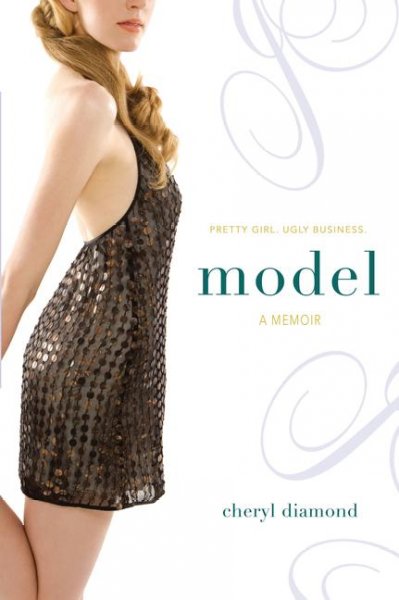 Model: A Memoir