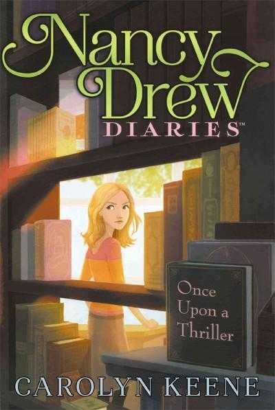 Once Upon a Thriller (Nancy Drew Diaries) | ADLE International