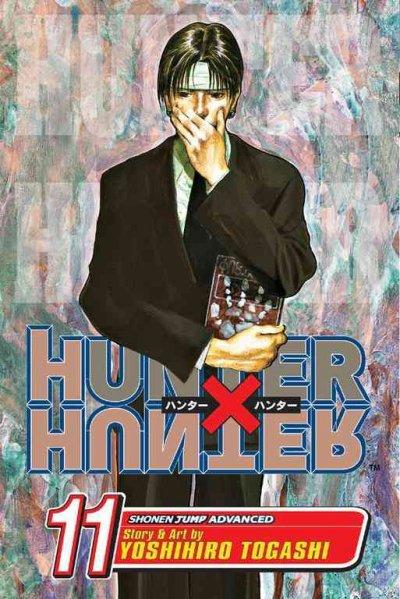 Hunter X Hunter, Vol. 11, Volume 11 ( Hunter X Hunter #11 ) (1ST ed.)
