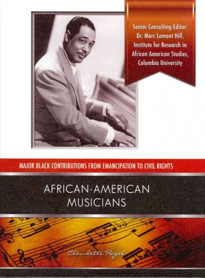 African-American Musicians (Major Black Contributions from Emancipation to Civil Rights)