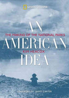 An American Idea: The Making of the National Parks