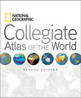 National Geographic Collegiate Atlas of the World (National Geographic Collegiate Atlas of the World)