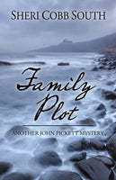 Family Plot (Another John Pickett Mystery): Family Plot (John Pickett)