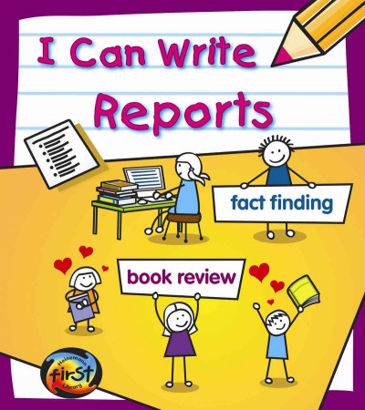 I Can Write Reports (Heinemann First Library)