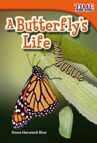 A Butterfly's Life (Time for Kids Nonfiction Readers): A Butterfly's Life