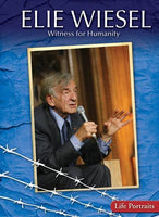 Elie Wiesel: Witness for Humanity (Life Portraits)