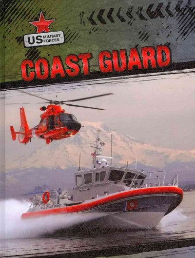 Coast Guard (US Military Forces): Coast Guard