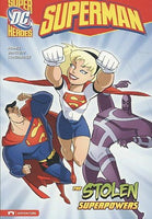 The Stolen Superpowers (DC Super Heroes (DC Super Villains))