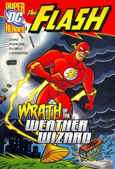 Wrath of the Weather Wizard (DC Super Heroes (DC Super Villains))