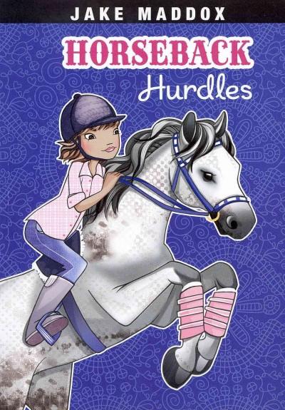 Horseback Hurdles (Jake Maddox)