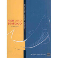 Fish and Seafood: Identification, Fabrication, Utilization (Kitchen Pro)