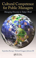 Cultural Competence for Public Managers: Managing Diversity in Today's  World