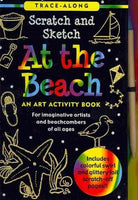 Scratch & Sketch at the Beach: An Art Activity Book for Beach Lovers of All Ages (Scratch & Sketch)