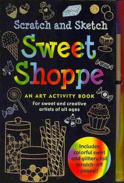 Scratch and Sketch Sweet Shoppe