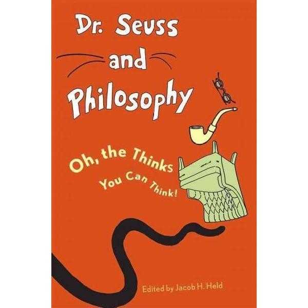 Dr. Seuss and Philosophy: Oh, the Thinks You Can Think! | ADLE International