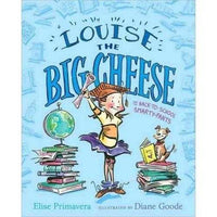 Louise the Big Cheese and the Back-to-School Smarty-Pants (Louise the Big Cheese) | ADLE International