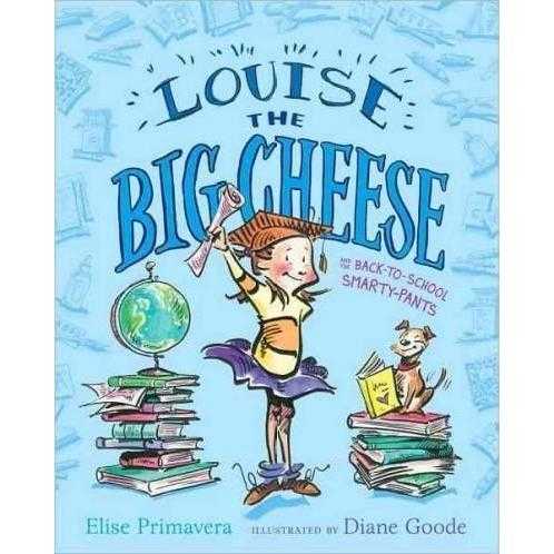 Louise the Big Cheese and the Back-to-School Smarty-Pants (Louise the Big Cheese) | ADLE International