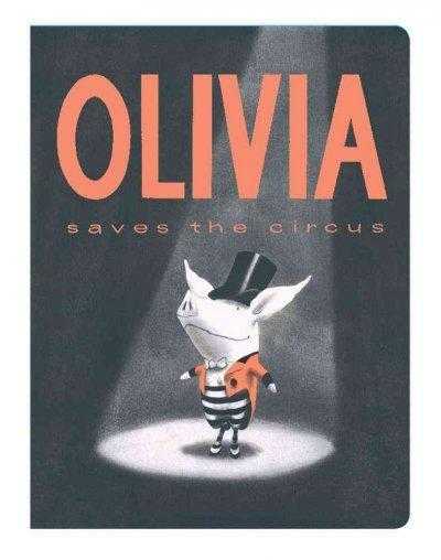 Olivia Saves the Circus (Classic Board Books) | ADLE International