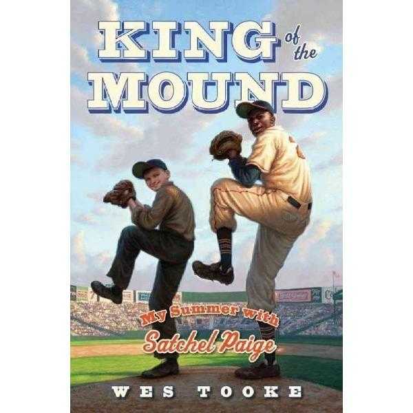 King of the Mound: My Summer With Satchel Paige | ADLE International