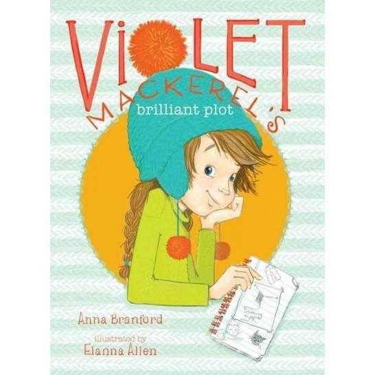 Violet Mackerel's Brilliant Plot (Violet Mackerel)