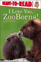 I Love You, Zooborns! (Ready-To-Read)