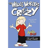 The Whole World's Crazy (Amelia Rules)