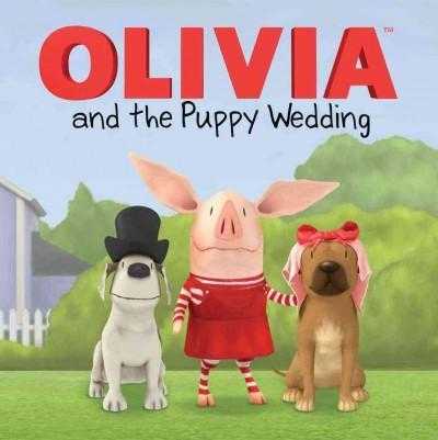 Olivia and the Puppy Wedding (Olivia) | ADLE International
