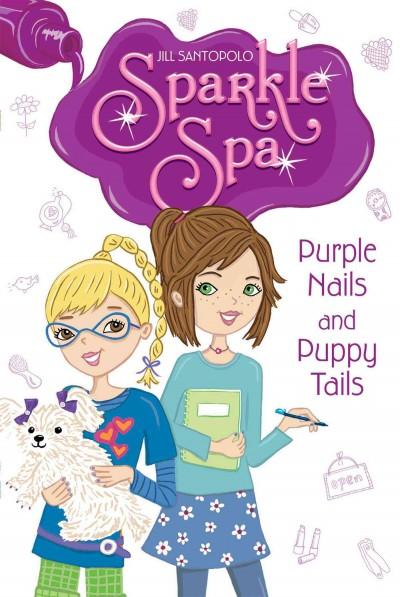 Purple Nails and Puppy Tails (Sparkle Spa)