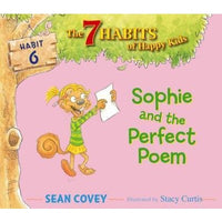 Sophie and the Perfect Poem (The 7 Habits of Happy Kids)