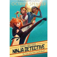 The Case of the Time-Capsule Bandit (Randi Rhodes, Ninja Detective) | ADLE International