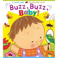 Buzz, Buzz, Baby! (Karen Katz Lift-the-Flap Books)