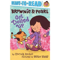 Brownie & Pearl Get Dolled Up (Ready-to-Read. Pre-level 1)