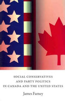 Social Conservatives and Party Politics in Canada and the United States