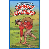 Johnny Appleseed (Jr. Graphic American Legends): Johnny Appleseed | ADLE International