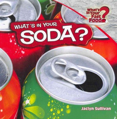 What's in Your Soda? (What's in Your Fast Food?) | ADLE International