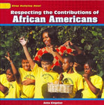 Respecting the Contributions of African Americans (Stop Bullying Now!)