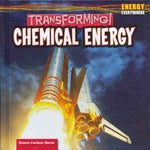Transforming!: Chemical Energy (Energy Everywhere)