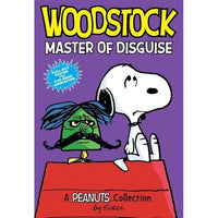 Woodstock: Master of Disguise (Peanuts: Woodstock): Woodstock: Master of Disguise: A Peanuts Collection (Peanuts)