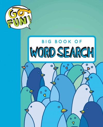 Big Book of Word Search (Go Fun!)