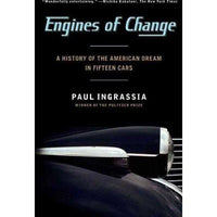 Engines of Change: A History of the American Dream in Fifteen Cars | ADLE International