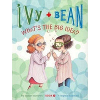 Ivy + Bean What's the Big Idea? (Ivy and Bean)