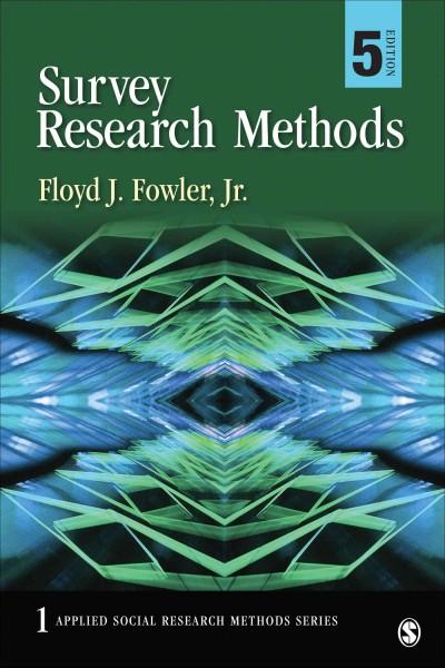 Survey Research Methods (APPLIED SOCIAL RESEARCH METHODS SERIES)