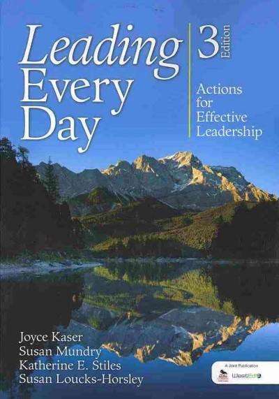 Leading Every Day: Actions for Effective Leadership