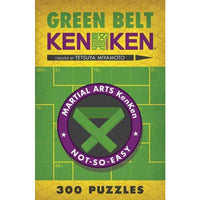 Green Belt KenKen: 300 Puzzles